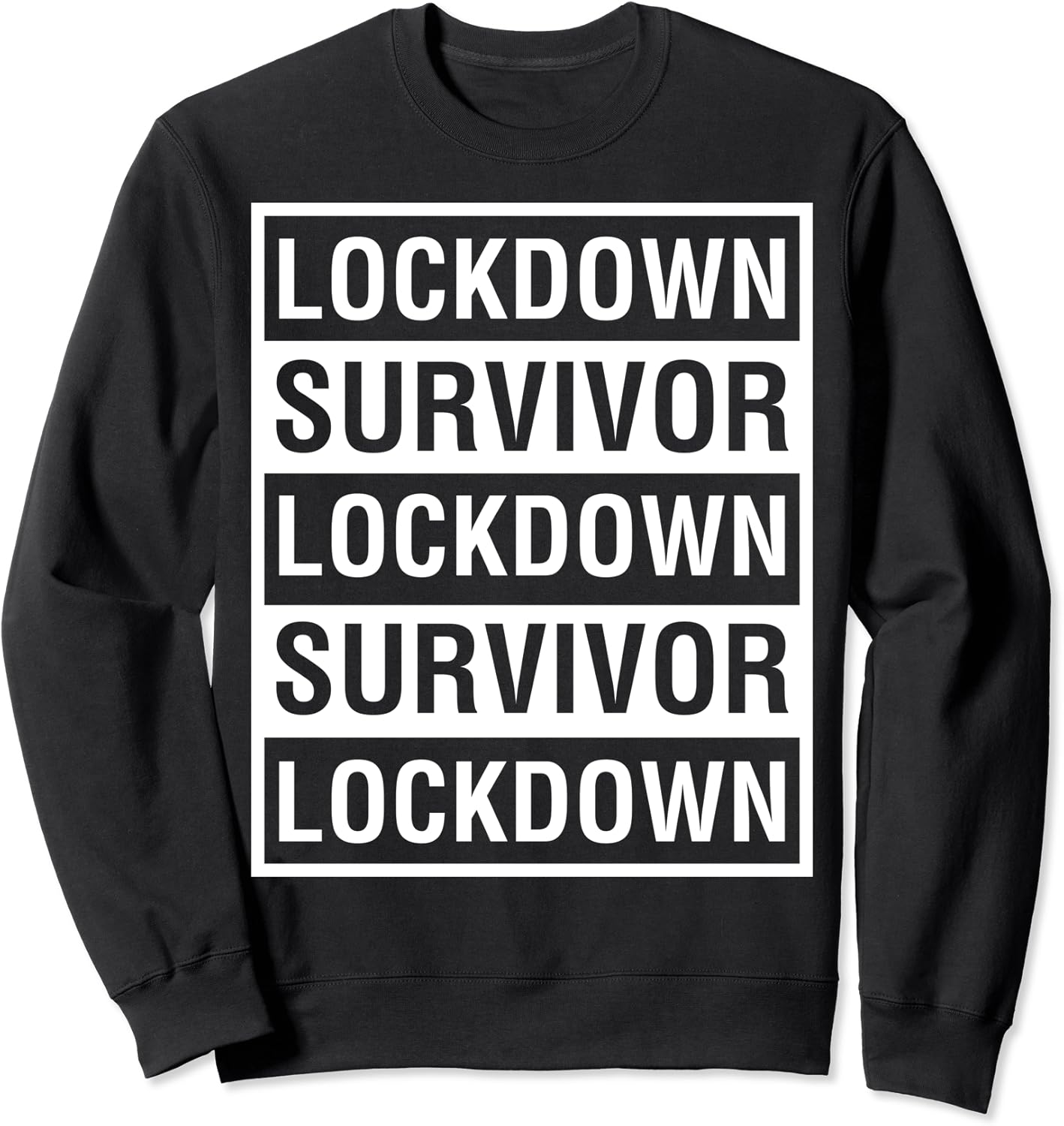 LockDown Survivor Quarantine Social Distancing Sweatshirt Amazon.co